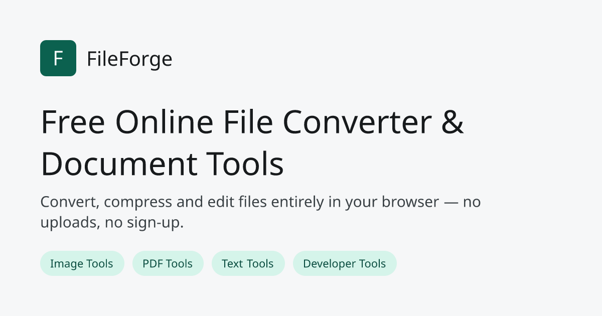 Free Online File Converter & Document Tools — FileForge Tools